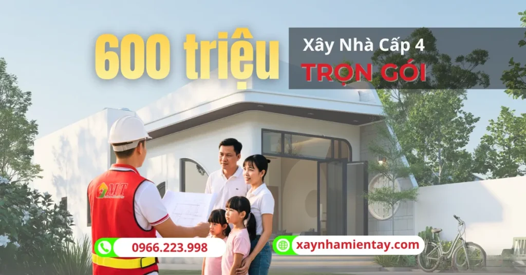 Xây nhà Cấp 4 ngân sách từ 600 triệu