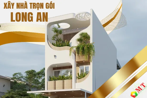 ĐƠN GIÁ XÂY NHÀ LONG AN